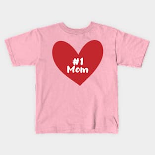 #1 Mom Kids T-Shirt